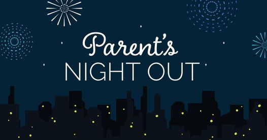 Parents' Night Out Ticket - Friday, April 12th